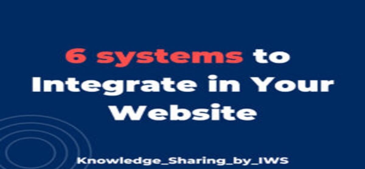 လုပ်ငန်းအတွက်တကယ်အကျိုးရှိတဲ့ Website တစ်ခုဖြစ်အောင်လို့ Websiteမှာ ဘာစနစ်တွေထည့်သွင်းရမလဲ